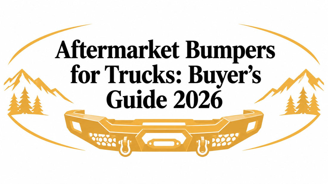 Aftermarket Bumpers for Trucks: Buyer's Guide 2026 - Galhor