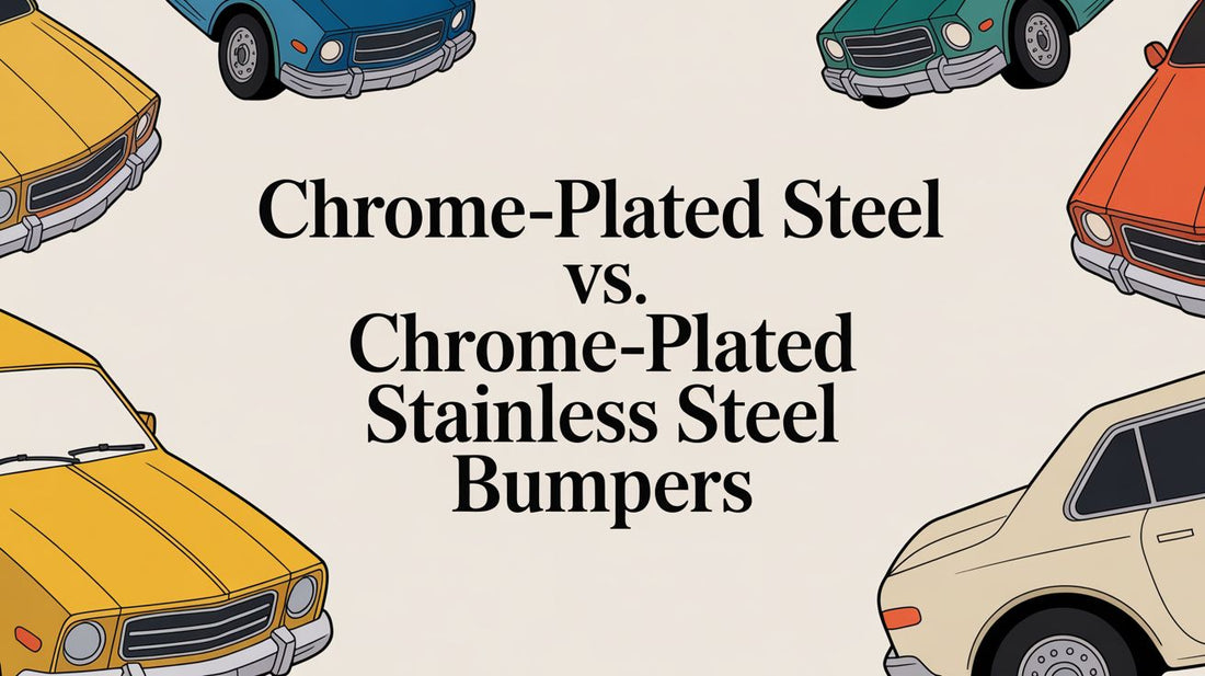 Chrome-Plated Steel vs Chrome-Plated Stainless Steel Bumpers - Galhor