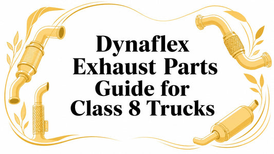 Dynaflex Exhaust Parts Guide for Class 8 Trucks - Galhor