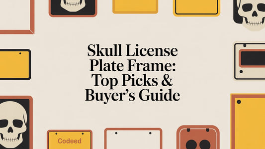 Skull License Plate Frame: Top Picks & Buyer's Guide - Galhor