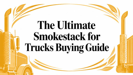 The Ultimate Smokestack for Trucks Buying Guide - Galhor